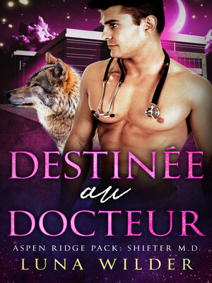 cover image of Destinée au Docteur